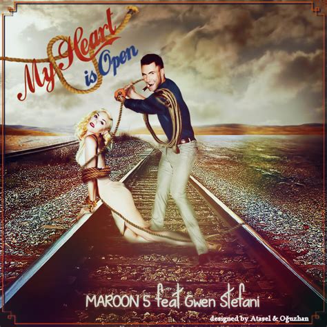 maroon 5 my heart is open.